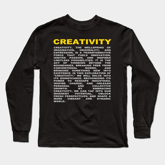 creativity Long Sleeve T-Shirt by ThisIsArtByMazy